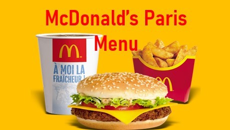 McDonald’s Paris menu prices, McDonald’s Paris breakfast menu, McDonald’s Paris menu vegetarian