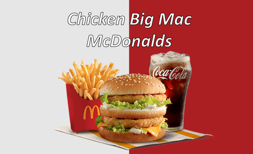 Chicken Big Mac McDonalds, Chicken Big Mac McDonald's Chicken Big Mac Sandwich