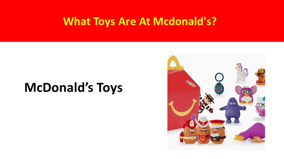 What toys are at McDonald's?