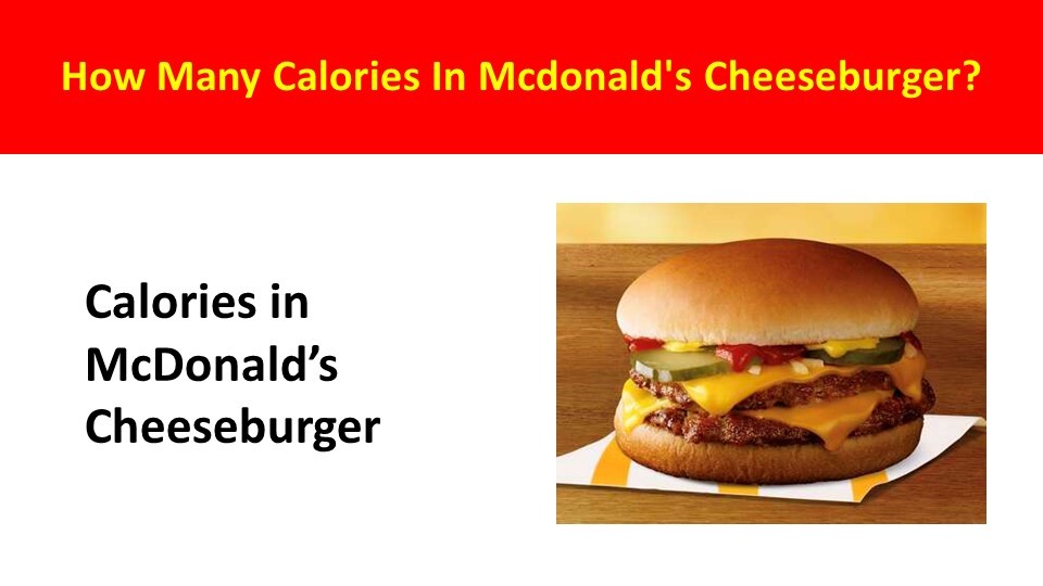 how many calories in McDonald's cheeseburger