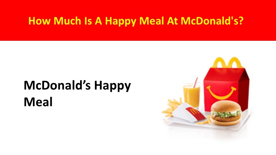 happy meal at McDonald's
