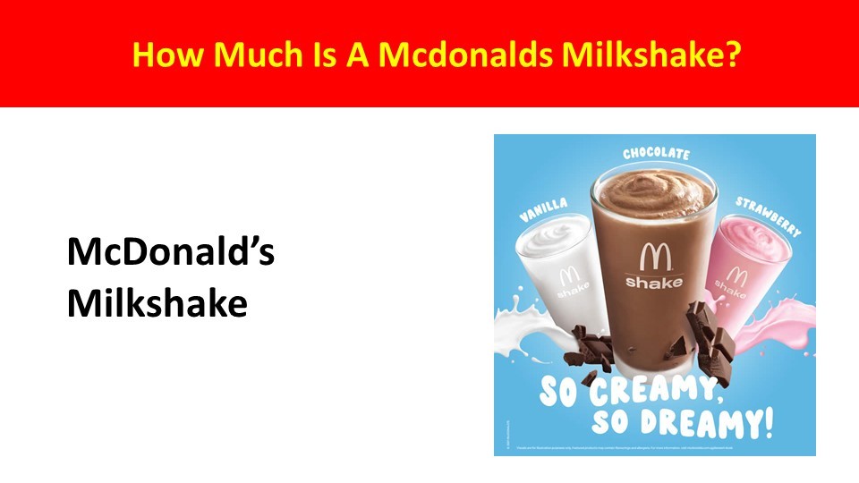 How Much Is A Mcdonalds Milkshake?